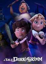 Watch A Tale Dark & Grimm Movie2k