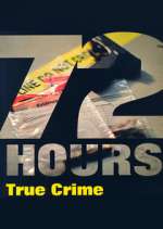Watch 72 Hours: True Crime Movie2k
