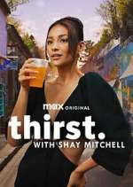 Watch Thirst with Shay Mitchell Movie2k