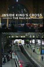 Watch Inside King's Cross: ​The Railway Movie2k