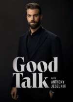 Watch Good Talk with Anthony Jeselnik Movie2k