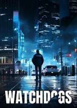 Watch Watch Dogs Movie2k