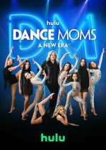 Watch Dance Moms: A New Era Movie2k