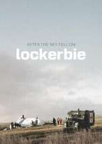 Watch After the Sky Fell on Lockerbie Movie2k
