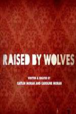 Watch Raised by Wolves Movie2k