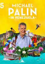 Watch Michael Palin in Venezuela Movie2k
