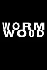 Watch Wormwood Movie2k