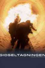 Watch Gidseltagningen Movie2k