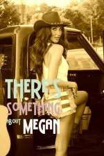 Watch There's Something About Megan Movie2k