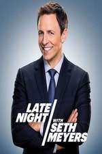 Watch Late Night with Seth Meyers Movie2k