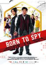 Watch Born to Spy Movie2k