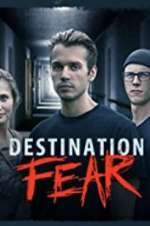Watch Destination Fear Movie2k
