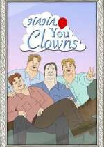 Watch Haha, You Clowns Movie2k