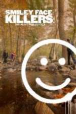 Watch Smiley Face Killers: The Hunt for Justice Movie2k