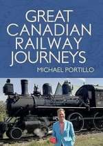 Watch Great Canadian Railway Journeys Movie2k