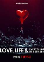 Watch Love, Life & Everything in Between Movie2k