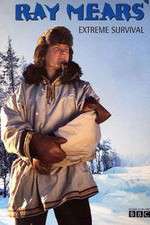 Watch Ray Mears' Extreme Survival Movie2k