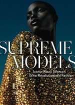 Watch Supreme Models Movie2k