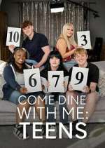 Watch Come Dine With Me: Teens Movie2k