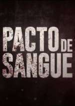 Watch Pacto de Sangue Movie2k