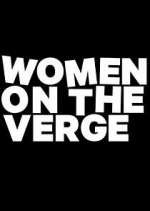 Watch Women on the Verge Movie2k
