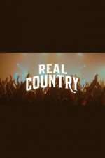 Watch Real Country Movie2k