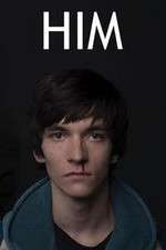 Watch Him Movie2k