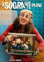Watch A Sogra Que Te Pariu Movie2k