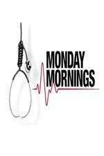Watch Monday Mornings Movie2k