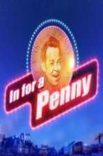 Watch In For A Penny Movie2k
