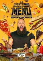 Watch Everything on the Menu with Braun Strowman Movie2k