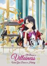 Watch I\'ll Become a Villainess That Will Go Down in History Movie2k