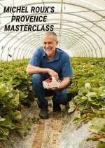 Watch Michel Roux's Provence Masterclass Movie2k