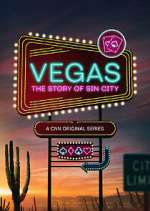 Watch Vegas: The Story of Sin City Movie2k