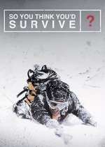 Watch So You Think You'd Survive? Movie2k