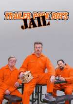 Watch Trailer Park Boys: JAIL Movie2k