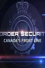 Watch Border Security: Canada's Front Line Movie2k