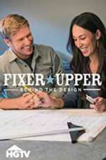 Watch Fixer Upper: Behind the Design Movie2k