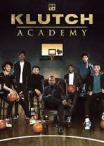 Watch Klutch Academy Movie2k