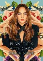 Watch Planet Sex with Cara Delevingne Movie2k
