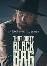 Watch That Dirty Black Bag Movie2k