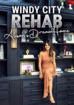 Watch Windy City Rehab: Alison's Dream Home Movie2k
