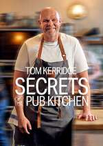 Watch Tom Kerridge Secrets of the Pub Kitchen Movie2k