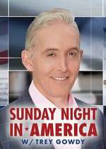 Watch Sunday Night in America with Trey Gowdy Movie2k