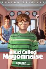 Watch A Kid Called Mayonnaise Movie2k