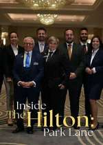 Watch Inside The Hilton: Park Lane Movie2k