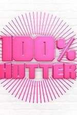Watch 100% Hotter Movie2k