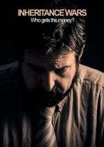 Watch Inheritance Wars: Who Gets the Money? Movie2k