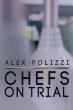 Watch Alex Polizzi Chefs on Trial Movie2k