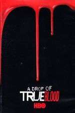 Watch A Drop of True Blood Movie2k